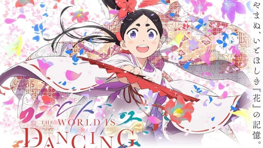 The World Is Dancing-Anime