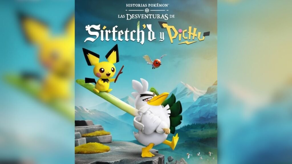 Pokémon y Aardman revelan nuevos detalles de su esperada serie animada Las aventuras de Pokémon Las desventuras de Sirfetchd y Pichu-Película