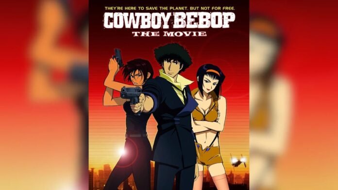 Cowboy Bebop- The Movie Cowboy Bebop- The Movie